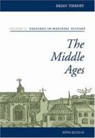 The Middle Ages, Volume II, Readings in Medieval History 0073032905 Book Cover