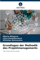 Grundlagen der Methodik des Projektmanagements 620411218X Book Cover