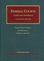 Federal Courts: Cases and Materials 1599414317 Book Cover