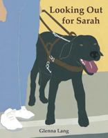 Looking Out for Sarah 1570916071 Book Cover