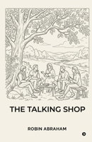 The Talking Shop B0GZ4PQQ62 Book Cover