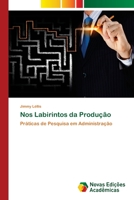 Nos Labirintos da Produção 6202171960 Book Cover