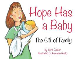 Hope Has a Baby: The Gift of Family 1938313208 Book Cover