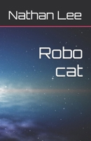 Robo cat B0H2X845G7 Book Cover