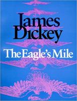 The Eagle's Mile (Wesleyan Poetry) 081952185X Book Cover