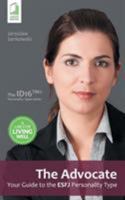 The Advocate: Your Guide to the ESFJ Personality Type 8379810511 Book Cover