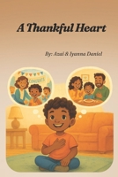 A Thankful Heart B0GHRVHVJZ Book Cover