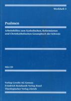 Evangelisch-Reformiertes Gesangbuch / Werkheft 3: Psalmen 3290179494 Book Cover