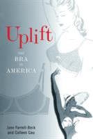 Uplift: The Bra in America 0812218353 Book Cover
