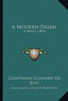 A Modern Pagan 1164539833 Book Cover