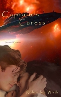 Captain's Caress: Second Edition B0CQW73LP4 Book Cover