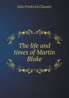 The Life and Times of Martin Blake 5518658753 Book Cover