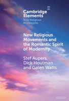New Religious Movements and the Romantic Spirit of Modernity 1009539264 Book Cover