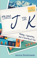 From J to K: Baileys, Cigarettes, and a Sorority of Two B0DQFF7T9Y Book Cover