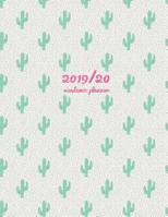 2019/20 Academic Planner: Weekly & Monthly Planner - Achieve Your Goals & Improve Productivity - Pretty Cactus + Dots 1094921378 Book Cover