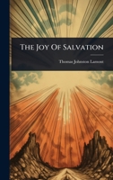 The Joy Of Salvation 1024836525 Book Cover