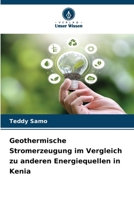 Geothermische Stromerzeugung im Vergleich zu anderen Energiequellen in Kenia (German Edition) 663006416X Book Cover
