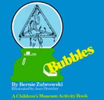 Bubbles (Childrens Museum Activity Book) 0316988804 Book Cover