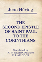Second Epistole of Saint Paul to the Corinthians 1606084151 Book Cover