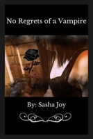 No Regrets of a Vampire B0DR3TS5Z4 Book Cover