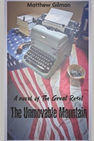 The Unmovable Mountain: A novel of the Great Reset B09CGCW74Y Book Cover