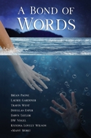 A Bond of Words: 29 Short Stories 1733074066 Book Cover
