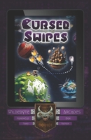 Cursed Swipes: A playful story from the Handheld Disk (Wildebyte Arcades) B0DMJN8CD2 Book Cover