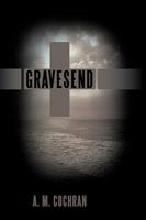 Gravesend 144901142X Book Cover