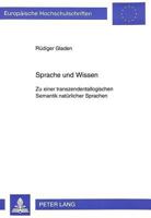 Sprache Und Wissen: Zu Einer Transzendentallogischen Semantik Natuerlicher Sprachen 3631315686 Book Cover