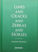 Michael Genovese - Lines and Cracks and Zebras and Horses B00FJ3RWGS Book Cover