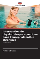Intervention de physiothérapie aquatique dans l'encéphalopathie chronique 6206422526 Book Cover