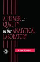 A Primer on Quality in the Analytical Laboratory 1566705169 Book Cover
