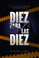 Diez para las diez (Spanish Edition) 9808081096 Book Cover