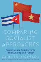 Comparative Economic and Social Evaluation of Two Economic Models: Cuba and China-Vietnam and Their Impact on Social Protection 0822948478 Book Cover