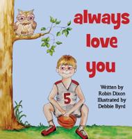 Always Love You 1943529515 Book Cover