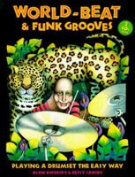 Mel Bay World-Beat & Funk Grooves: Playing a Drumset the Easy Way 0963880136 Book Cover