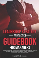 Leadership Strategy and Tactics Guidebook for Managers 1990409040 Book Cover