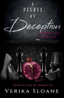 A Degree of Deception (Academic Sin Series Book 4) B0DYVDVFYM Book Cover