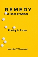 REMEDY: A Piece of Solace 1716223008 Book Cover