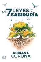 Las 7 leyes de la sabiduría (Spanish Edition) 6075995595 Book Cover