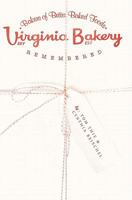 Virginia Bakery Remembered 1609491149 Book Cover