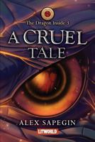 A Cruel Tale 1980425272 Book Cover