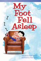 My Foot Fell Asleep 1433355671 Book Cover