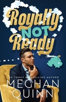 Royally Not Ready 1735528137 Book Cover