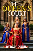 The Queen's Court: A Pride and Prejudice Variations B0F92HDFFJ Book Cover