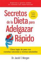 Secretos de la Dieta para Adelgazar Rápido: Cómo bajar de peso con comidas naturales y recetas saludables (Nutrición y Salud) 1640810412 Book Cover