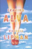 Leaving Alva: A Novel 0684834154 Book Cover