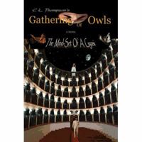 Gathering of Owls: The Mind-Set of a Gyasi 0595421903 Book Cover