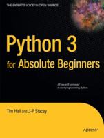 Python 3 for Absolute Beginners 1430216328 Book Cover