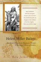 Helen Miller Bailey: The Pioneer Educator and Renaissance Woman Who Shaped Chicano(a) Leaders 1503522008 Book Cover
